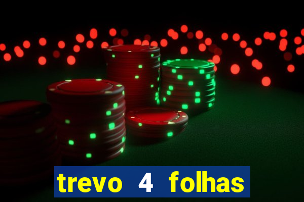 trevo 4 folhas significado espiritual